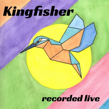 Kingfisher: Recorded Live by Kingfisher - album cover