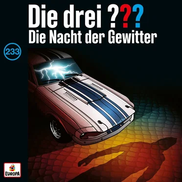 Die drei ??? 233: Die Nacht der Gewitter by Die drei ??? - album cover