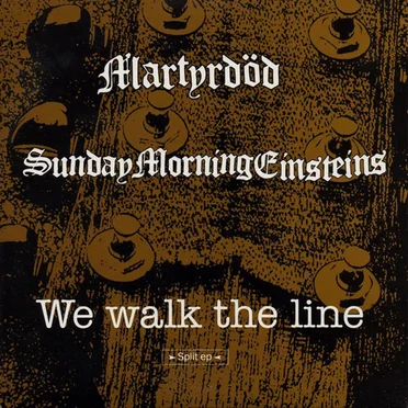 We Walk the Line