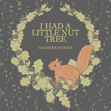 I Had a Little Nut Tree