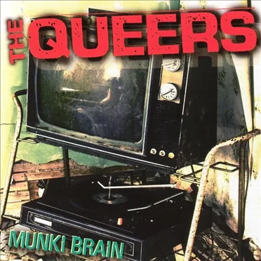 Munki Brain by The Queers - album cover