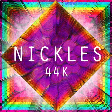 NICKLES by 44K - album cover