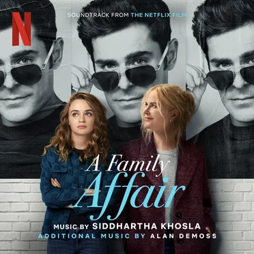 A Family Affair: Soundtrack from the Netflix Film