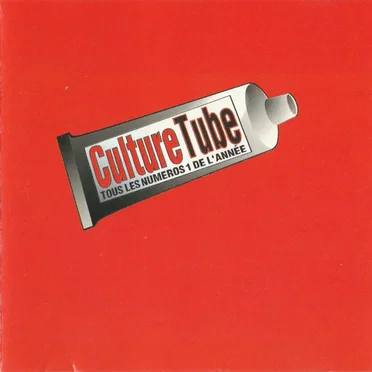 Culture Tube, Tous les numéros 1 de l’année by Various Artists - album cover