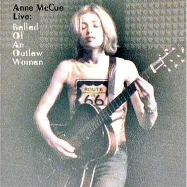Live: Ballad of an Outlaw Woman