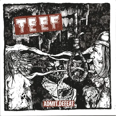 Admit Defeat by Teef - album cover
