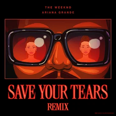 Save Your Tears (remix)