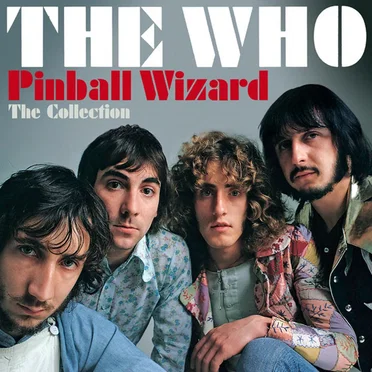 Pinball Wizard: The Collection