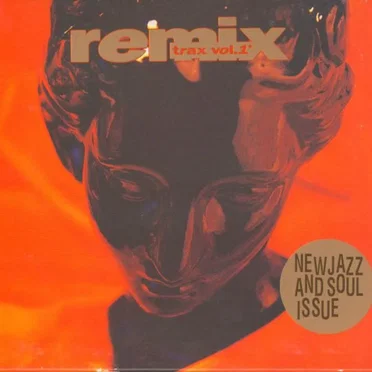 Remix Trax Vol. 1 - New Jazz And Soul Issue by Various Artists - album cover
