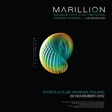 Sounds That Can’t Be Made European Tour 2012: Stodola Club, Warsaw, Poland, 29 November 2012