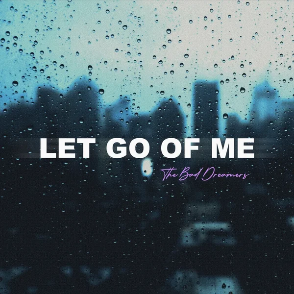 Let Go of Me
