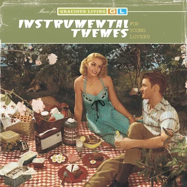 Instrumental Themes for Young Lovers (Music for Gracious Living Volume 2) by Various Artists - album cover