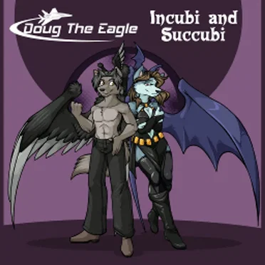 Incubi and Succubi by Doug The Eagle - album cover