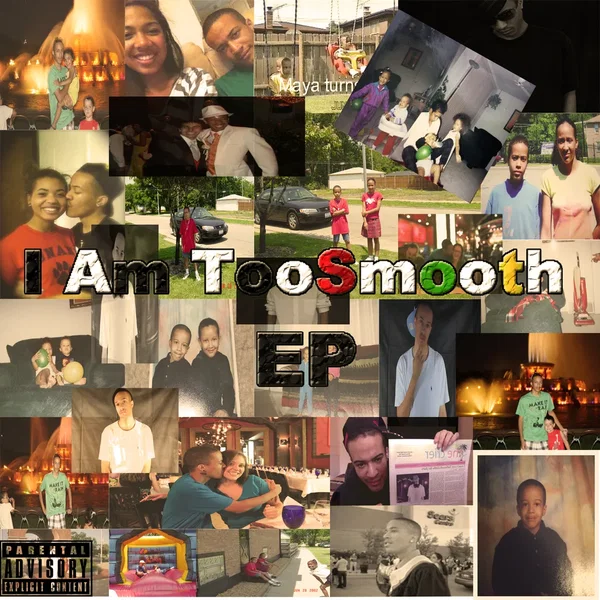 I Am TooSmooth - EP