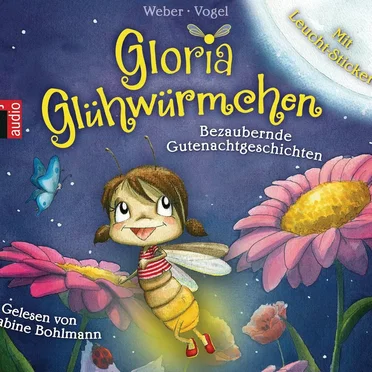 Gloria Glühwürmchen by Susanne Weber und Kirsten Vogel - album cover