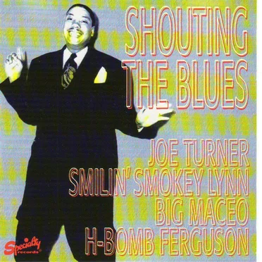 Shouting The Blues by Various Artists - album cover