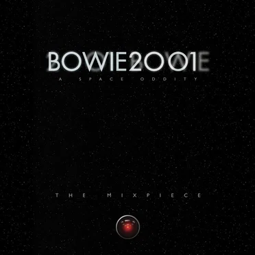 Bowie2001: A Space Oddity – The Mixpiece