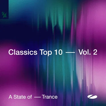 A State of Trance - Classics Top 10, Vol. 2 by Various Artists - album cover