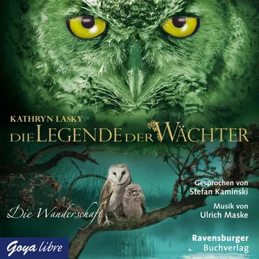 Die Legende der Wächter, Band 2: Die Wanderschaft by Kathryn Lasky - album cover