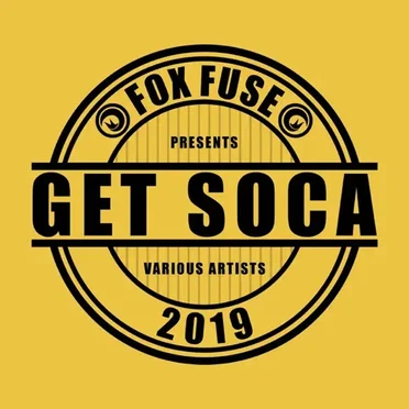 Get Soca 2019 by Various Artists - album cover