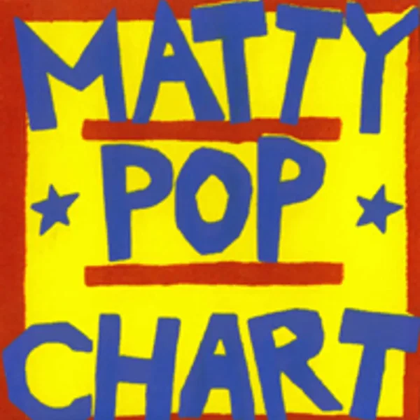 Matty Pop Chart