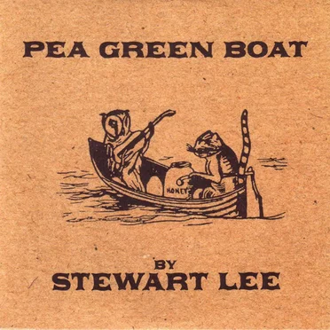 Pea Green Boat by Stewart Lee - album cover