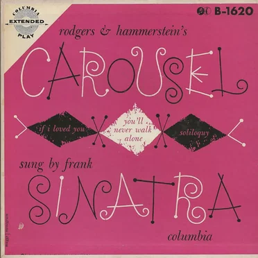 Rodgers and Hammerstein's 'Carousel' Sung by Frank Sinatra