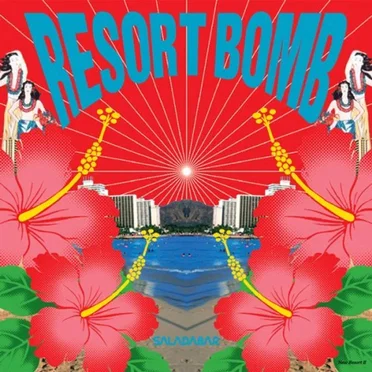Resort Bomb by Saladabar - album cover