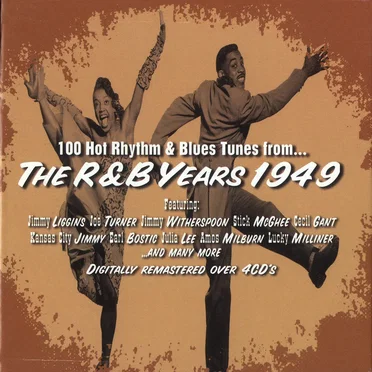 100 Hot Rhythm & Blues Tunes from... The R&B Years 1949 by Various Artists - album cover