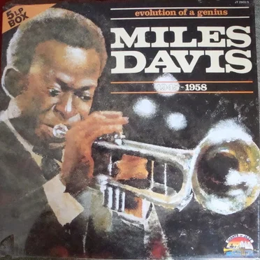 Evolution of a Genius: Miles Davis 1945 – 1958