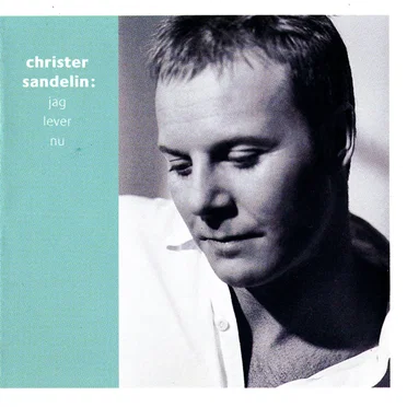 Jag lever nu by Christer Sandelin - album cover