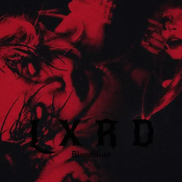 LXRD by BloodHunt - album cover