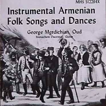 Instrumental Armenian Folk Songs and Dances