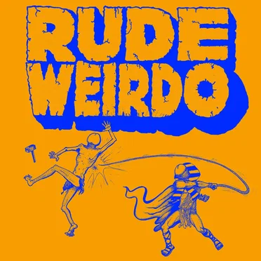 Rude Weirdo by Rude Weirdo - album cover