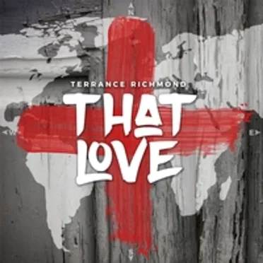 That Love by Terrance Richmond - album cover