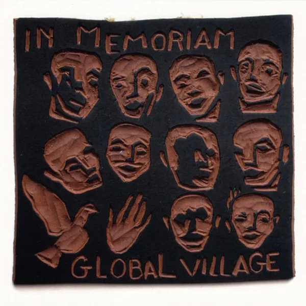 In Memoriam Global Village