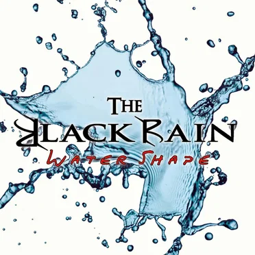 Water Shape by The Black Rain - album cover