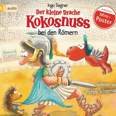 Der kleine Drache Kokosnuss bei den Römern by Ingo Siegner - album cover