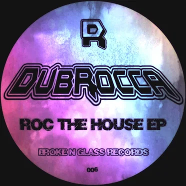 Roc the House EP by DubRocca - album cover