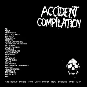 Accident Compilation: Christchurch Alternative Music 1980 -1984 by Various Artists - album cover