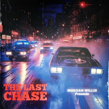 The Last Chase by Morgan Willis - album cover