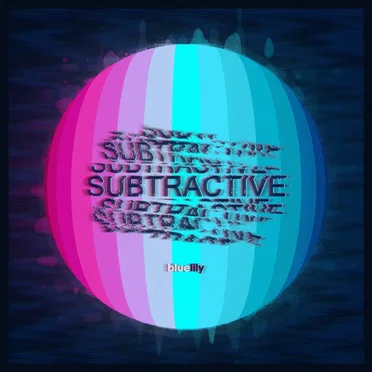 Subtractive