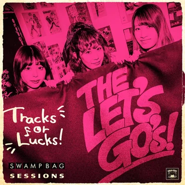 Tracks For Lucks!~SWAMPBAG Sessions~