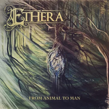 From Animal to Man by Ethera - album cover