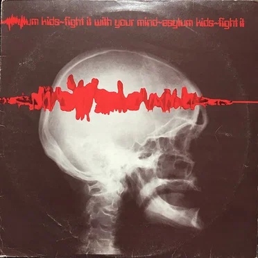 Fight It With Your Mind by Asylum Kids - album cover