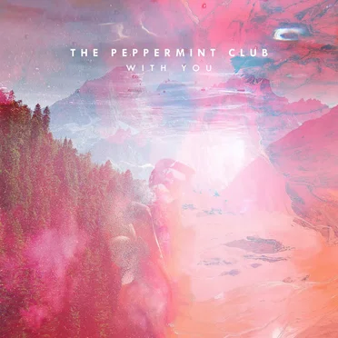 With You by The Peppermint Club - album cover