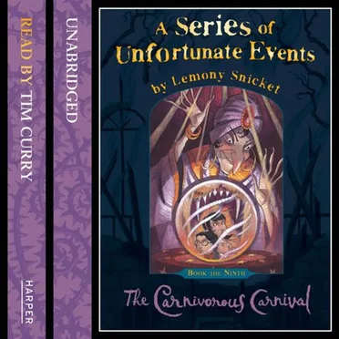 A Series of Unfortunate Events, Book 9: The Carnivorous Carnival by Lemony Snicket - album cover