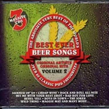 The Absolute Very Best of the World’s Best Ever Beer Songs, Volume 2 by Various Artists - album cover
