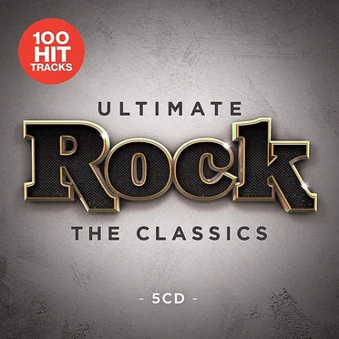 Ultimate Rock: The Classics by Various Artists - album cover