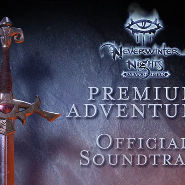 Neverwinter Nights: Premium Adventures Official Soundtrack